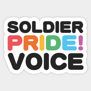 Soldier, Pride, Voice - LGBTQIAP+ Veteran Sticker